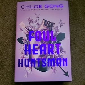 Foul heart huntsman - Chloe Gong
